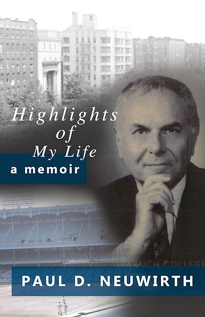 Highlights of My Life: A Memoir