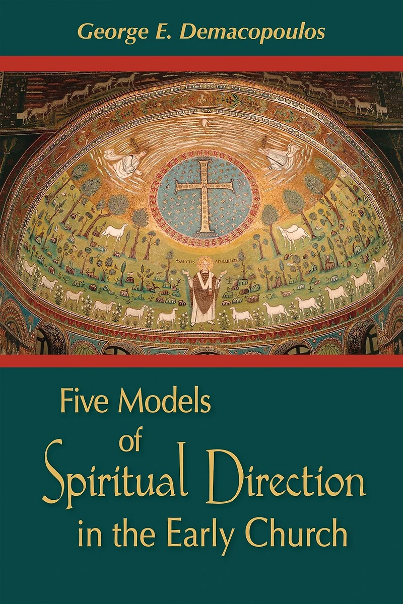 Five Models of Spiritual Direction the Early Church