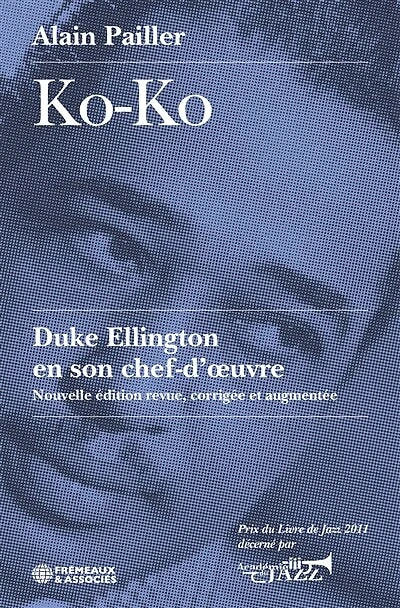 Ko-Ko. Duke Ellington en son chef-d’œuvre
