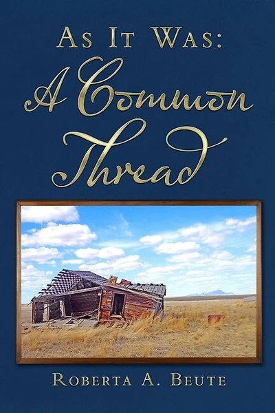 As It Was: A Common Thread