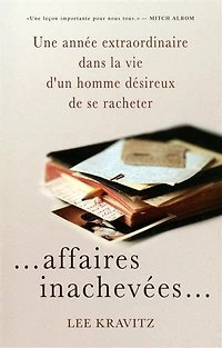 ...AFFAIRES INACHEVEES...