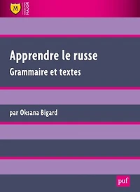 Apprendre le russe: grammaire et textes