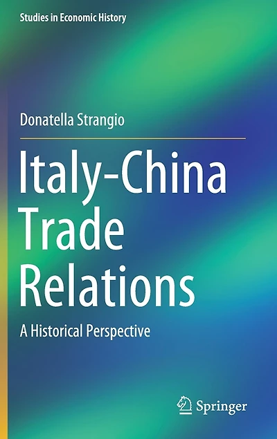 Italy-China Trade Relations: A Historical Perspective