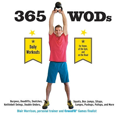 365 Wods: Burpees, Deadlifts, Snatches, Squats, Box Jumps, Situps, Kettlebell Swings, Double Unders, Lunges,