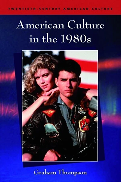 American Culture the 1980s