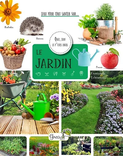 Le jardin: quiz, jeux et p'tites infos