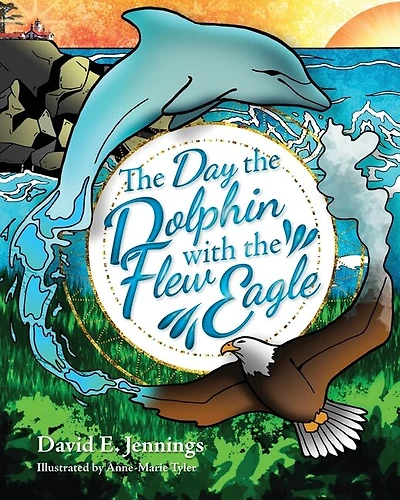 The Day the Dolphin Flew with The Eagle
