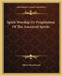 Spirit Worship Or Propitiation Of The Ancestral Spirits