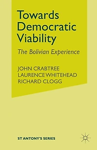 Towards Democratic Viability: The Bolivian Experience