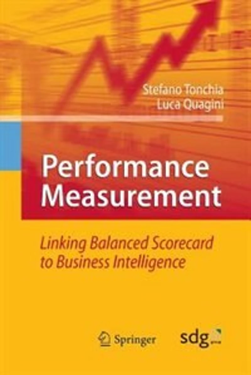 Performance Measurement: Linking Balanced Scorecard to Business Intelligence