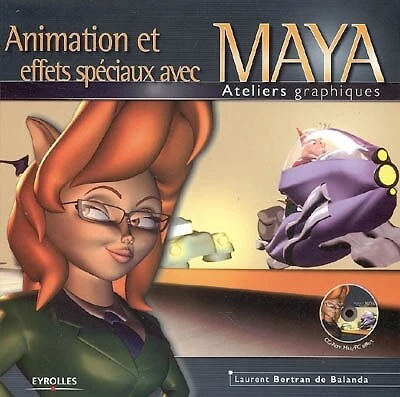 Animation et effets spéciaux avec Maya