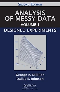 Analysis of Messy Data Volume 1: Designed Experiments