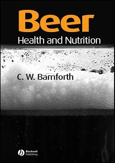 Beer: Health and Nutrition