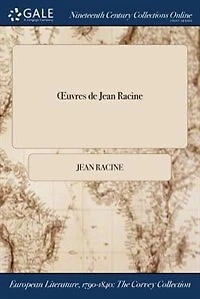 Ouvres de Jean Racine