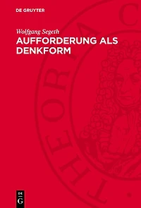 Aufforderung als Denkform: Vom Wissen zum zielgerichteten Handeln
