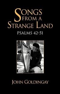 Songs from a Strange Land: Psalms 42-51