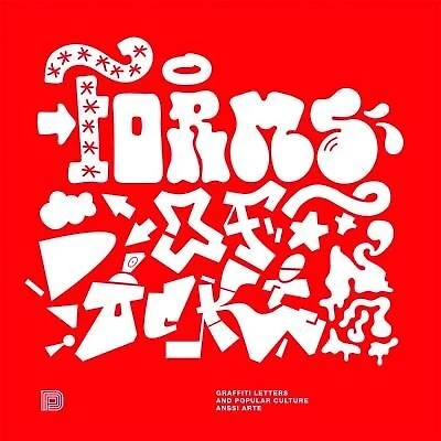 Forms of Rockin': Graffiti Letters and Popular Culture
