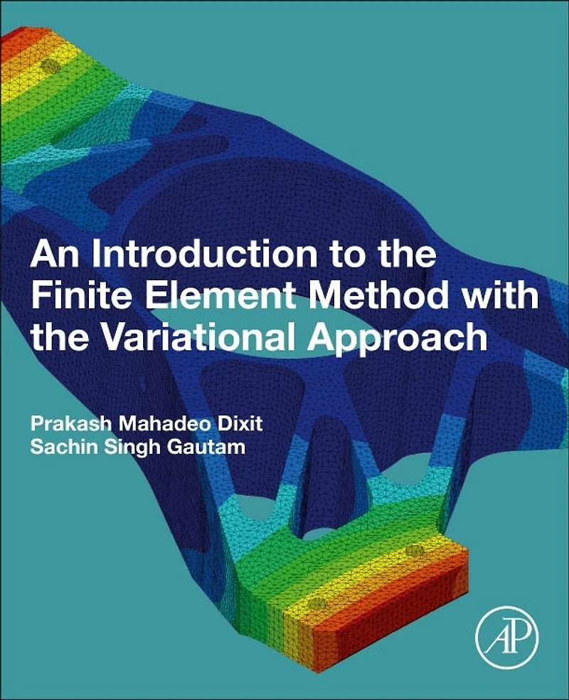 An Introduction to the Finite Element Method with Variational Approach