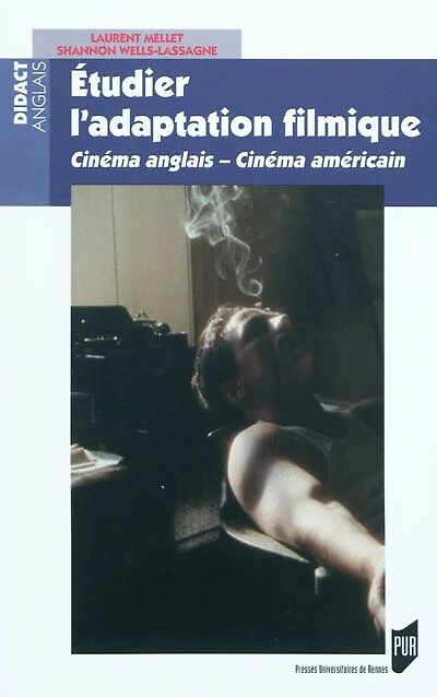 Etudier l'adaptation filmique: cinéma anglais-cinéma américain