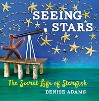 Seeing Stars: The Secret Life of Starfish
