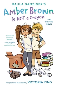 Amber Brown Is Not a Crayon: The Graphic Novel