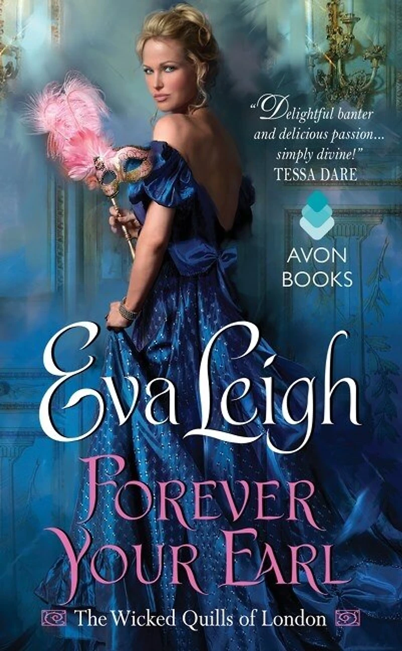 Forever Your Earl: The Wicked Quills Of London