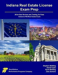 Indiana Real Estate License Exam Prep: All-in-One Review and Testing to Pass Indiana's PSI Real Estate Exam