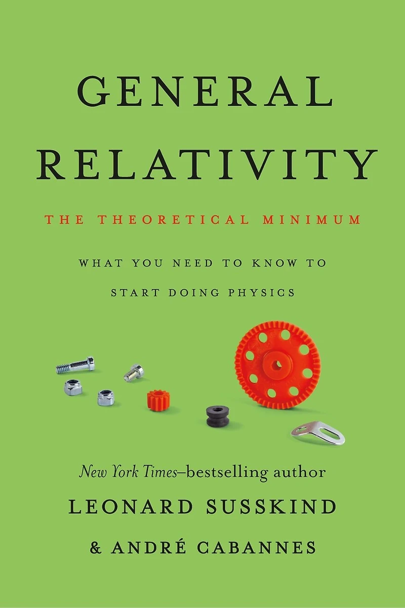 General Relativity: The Theoretical Minimum