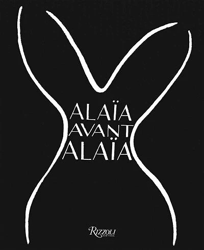Alaïa avant Alaïa: exposition, Paris, Fondation Azzedine Alaïa, du 28 janvier au 23 octobre 2022