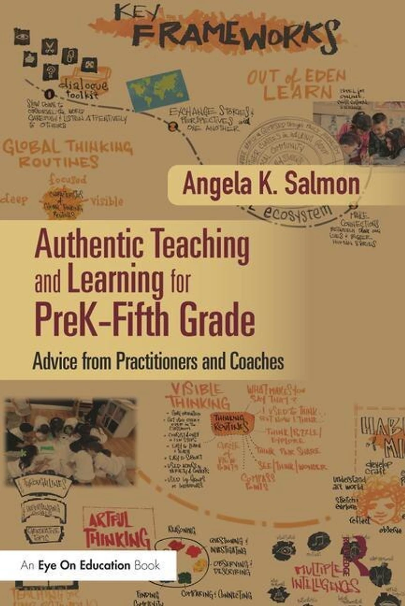 Authentic Teaching and Learning for PreK-Fifth Grade: Advice from Practitioners Coaches