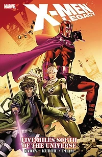 X-men Legacy: Five Miles South Of The Universe