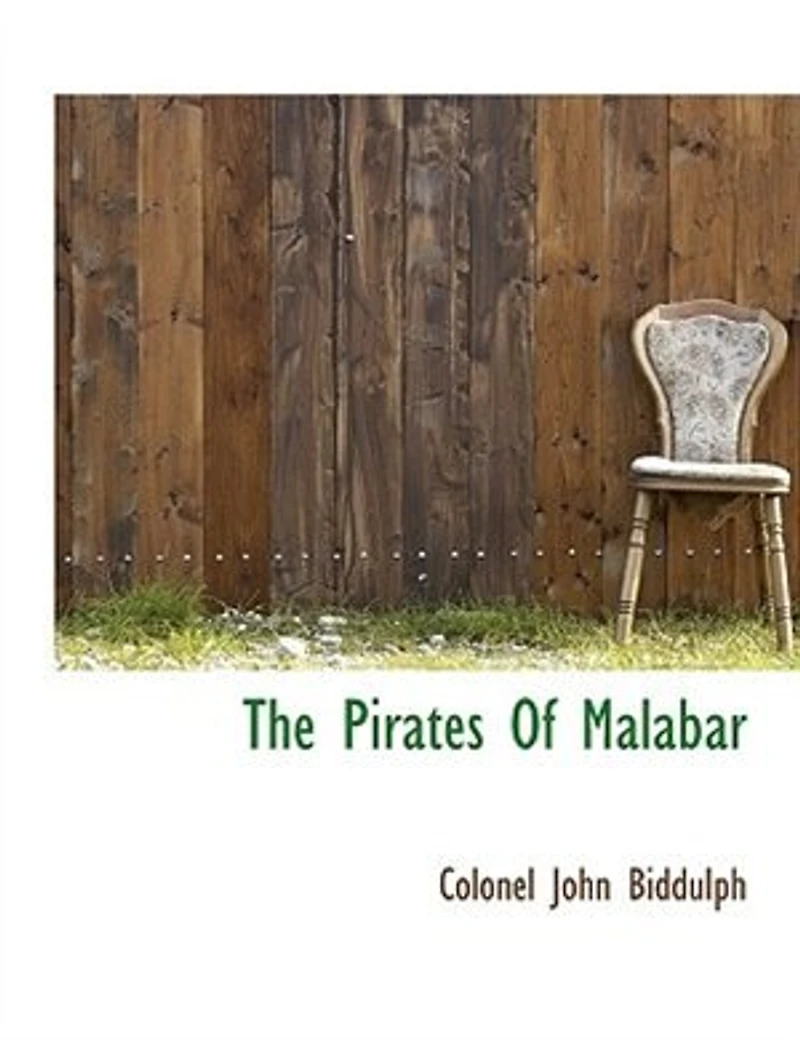 The Pirates of Malabar: And An Englishwoman India Two Hundred Years Ago