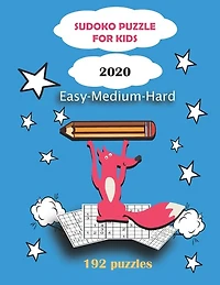 sudoko puzzle for kids: 192 logic puzzles for kids easy to hard to Gradually Introduce Children to Sudoku and Grow Logic
