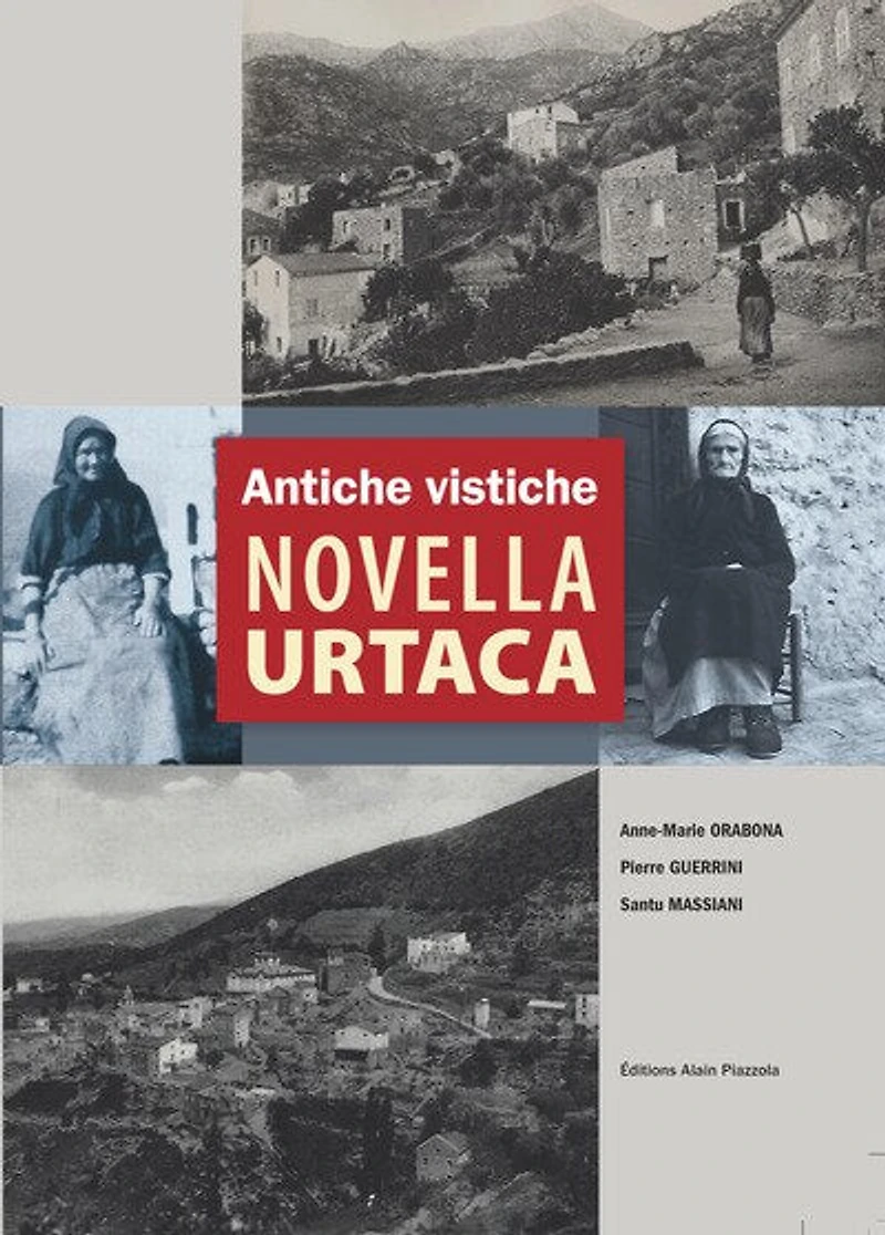 Antiche vistiche: Novella, Urtaca