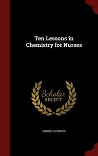 Ten Lessons Chemistry for Nurses