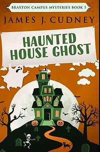 Haunted House Ghost: Premium Hardcover Edition