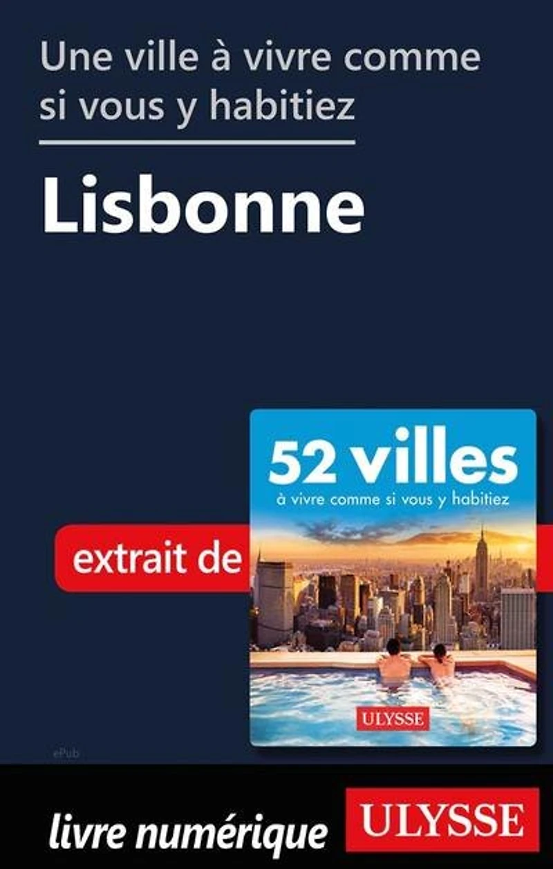 52 VILLES OU VIVRE UNE SEMAINE… PLUS!
