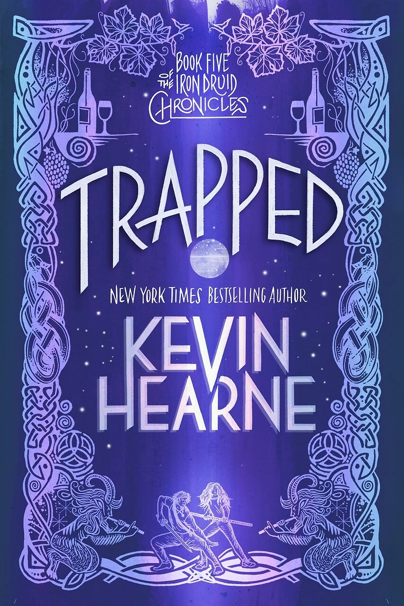 Trapped: Book Five Of The Iron Druid Chronicles