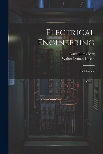 Electrical Engineering: First Course