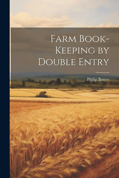 Farm Book-Keeping by Double Entry