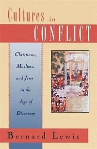 Cultures Conflict: Christians, Muslims, and Jews the Age of Discovery