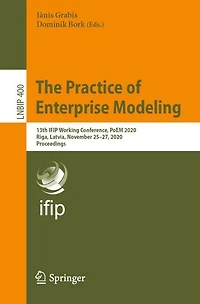 The Practice Of Enterprise Modeling: 13th Ifip Working Conference, Poem 2020, Riga, Latvia, November 25-27, Proceedings