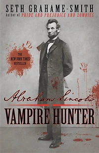 Abraham Lincoln: Vampire Hunter