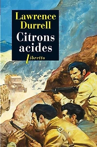 Citrons acides : récit: récit