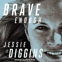 Brave Enough Lib/E