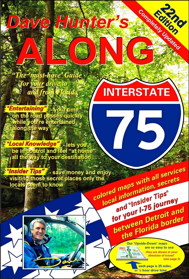 Along Interstate-75, 22nd Edition: The Must Have Guide for Your Drive to and from Florida