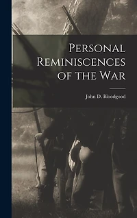 Personal Reminiscences of the War