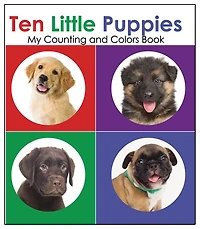 Ten Little Puppies: My Counting and Colors Book