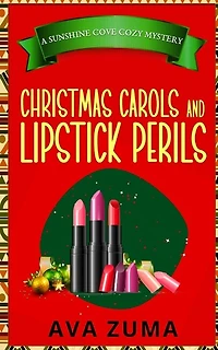 Christmas Carols and Lipstick Perils