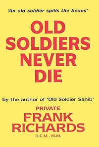 Old Soldiers Never Die.
